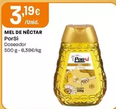 Oferta de Porsi - Mel De Nectar por 3,19€ em Intermarché