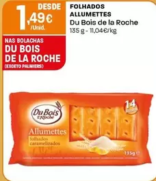 Oferta de  Du Bois De La Roche - Folhados Allumettes por 1,49€ em Intermarché