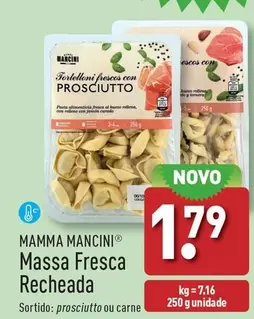 Oferta de Mamma Mancini - Massa Fresca Recheada por 1,79€ em Aldi