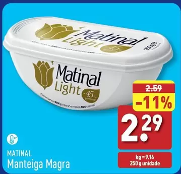 Oferta de Matinal - Manteiga Magra por 2,29€ em Aldi