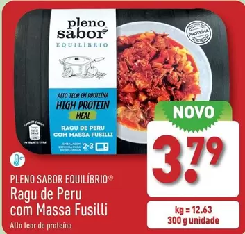 Oferta de Pleno -  sabor - Ragu De Peru Com Massa Fusilli por 3,79€ em Aldi