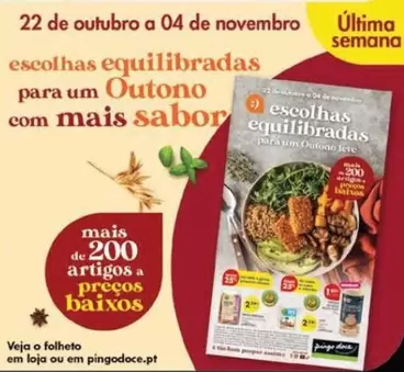 Oferta de Veja O Folheto Em Loja Ou Em Pingodoce.ptem Pingo Doce