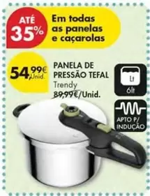 Oferta de Tefal - Panela De Pressão por 54,99€ em Pingo Doce