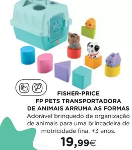 Oferta de Fisher-Price - Fp Pets Transportadora De Animais Arruma As Formas por 19,99€ em El Corte Inglés