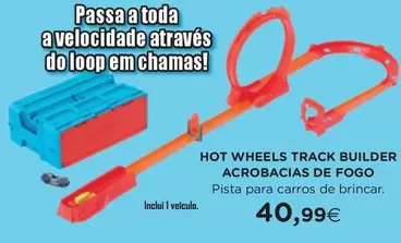 Oferta de Hot Wheels - Track Builder AcrobacIAS De Fogo por 40,99€ em El Corte Inglés