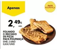 Oferta de Folhado C/recheio De Pizza por 2,49€ em Continente