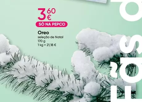 Oferta de Oreo - Selecao De Natal por 3,6€ em Pepco