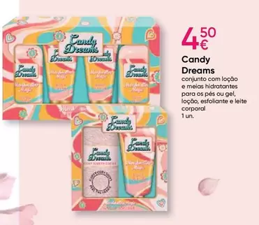 Oferta de Candy - Conjunto Con Loção E Mejas Hidratantes Para Os Pes Ou Gel, Loção, E Segolante E Leite Corporal por 4,5€ em Pepco