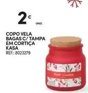 Oferta de Kasa - Copo Vela Bagas C/ Tampa Em Cortica por 2€ em Continente