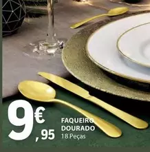 Oferta de Faqueiro Dourado por 9,95€ em E.Leclerc