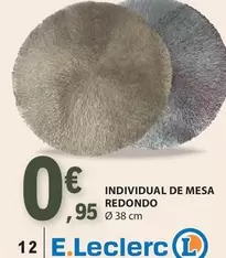 Oferta de E.Leclerc - Individual De Mesa Redondo por 0,95€ em E.Leclerc