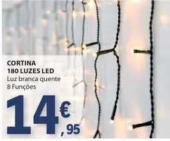 Oferta de Cortina 180 Luz Led por 14,95€ em E.Leclerc