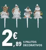 Oferta de 5 Palitos Decorativos por 2,89€ em E.Leclerc