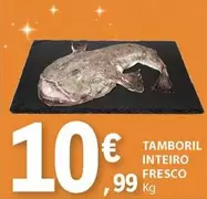 Oferta de Tamboril Inteiro Fresco por 10,99€ em E.Leclerc