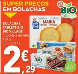 Oferta de Bolachas Tablete Bio Bio Village por 2,29€ em E.Leclerc