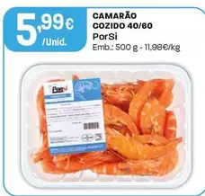 Oferta de Porsi - Camarão Cozido por 5,99€ em Intermarché