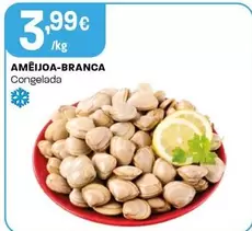 Oferta de Amêijoa-Branca por 3,99€ em Intermarché