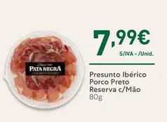 Oferta de Pata Negra - Presunto Iberico Porco Preto Reserva C/Mão por 7,99€ em Recheio