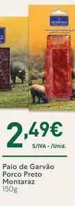 Oferta de Montaraz - Paio De Garvão Porco Preto por 2,49€ em Recheio