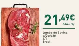 Oferta de Brasil - Lombo De Bovino S/cordão por 21,49€ em Recheio