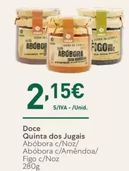 Oferta de Jugais - Quinta Dos  - Doce por 2,15€ em Recheio