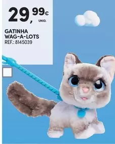 Oferta de Gathinha Wag-a-lots por 29,99€ em Continente