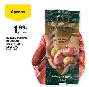 Oferta de Continente - Batata Especial De Assar por 1,99€ em Continente