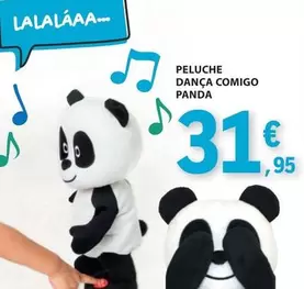 Oferta de Panda - Peluche Dança Comigo por 31,95€ em E.Leclerc