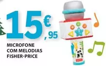 Oferta de Fisher-Price - Microfone Com Melodia por 15,95€ em E.Leclerc