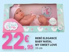 Oferta de Bebe Elegance Baby Natal My Sweet Love por 22,95€ em E.Leclerc