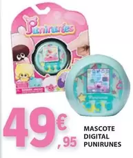 Oferta de Mascote Digital Punirunes por 49,95€ em E.Leclerc