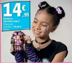 Oferta de Boneca Decora Girlz por 14,95€ em E.Leclerc