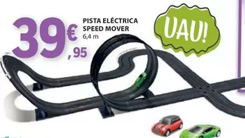 Oferta de Pista Eléctrica Speed Mover por 39,95€ em E.Leclerc