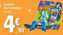 Oferta de Hot Wheels - Skates por 4,5€ em E.Leclerc