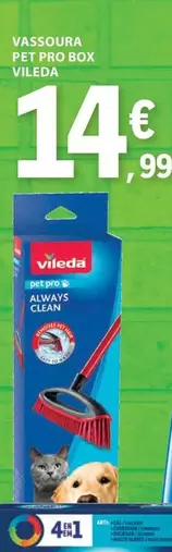 Oferta de Vileda - Vassoura Pet Pro Box por 14,99€ em E.Leclerc