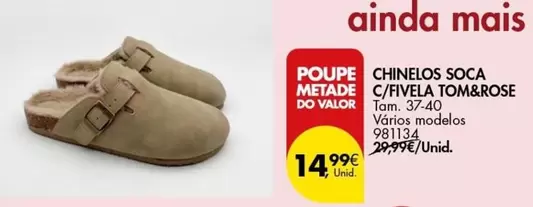 Oferta de Valor - Chinelos C/Fivela Tom&Rose por 14,99€ em Pingo Doce