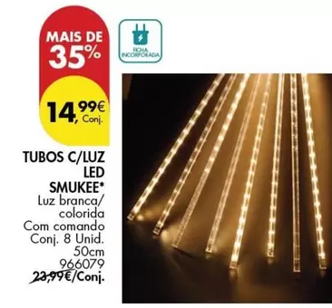 Oferta de Smukee - Tubos C/ Luz Led por 14,99€ em Pingo Doce