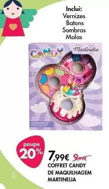 Oferta de Candy - Coffret  De Maquilhagem Martinelia por 7,99€ em Pingo Doce