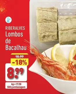 Oferta de Riberalves - Lombos De Bacalhau por 8,99€ em Aldi