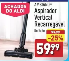 Oferta de Aldi - Aspirador Vertical Recarregável por 59,99€ em Aldi