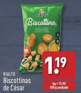 Oferta de Rialto - Biscottinas De Cesar por 1,19€ em Aldi