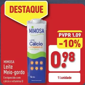 Oferta de Mimosa - Leite Meio-gordo por 0,98€ em Aldi