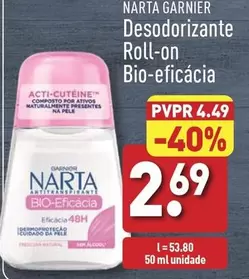 Oferta de Narta - Desodorizante Roll-on Bio-Eficacia por 2,69€ em Aldi