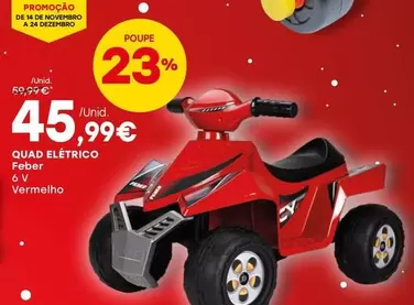 Oferta de Feber - Quad Elétrico por 45,99€ em Intermarché