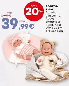 Oferta de Arias - Boneca por 39,99€ em Intermarché