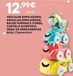 Oferta de Clementoni - Baby Veículos Empilháveis, Argolas Empilháveis, Balde Formas E Cores, Castelo Divertido, Mesa De Ferramentas  por 12,99€ em Intermarché