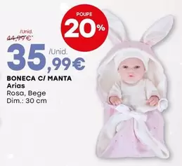 Oferta de Arias - Boneca C/ Manta por 35,99€ em Intermarché