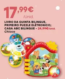 Oferta de Chicco - Livro Da Quinta Bilingue, Primeiro Puzzle Elétronico; Casa Abc Bilingue por 17,99€ em Intermarché