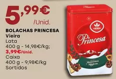 Oferta de Vieira - Bolachas Princesa por 5,99€ em Intermarché