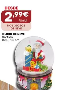 Oferta de Globo De Neve por 2,99€ em Intermarché